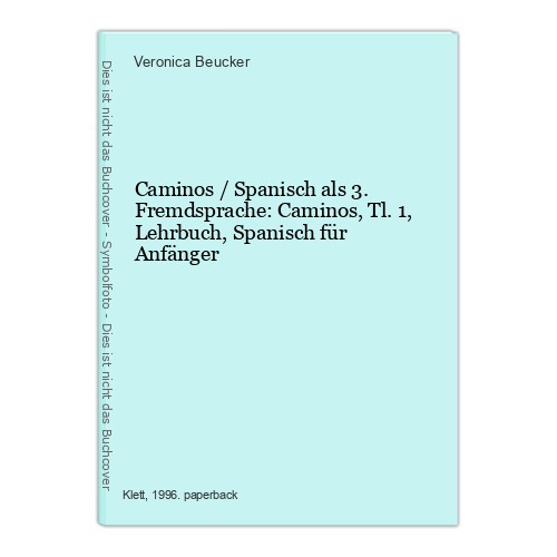 Caminos spanisch als 3 - spanisch,