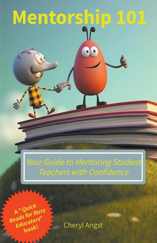 Mentorship 101 your - 101, to