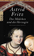 Das Mädchen und die Herzogin