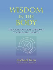 Wisdom In The Body - The
