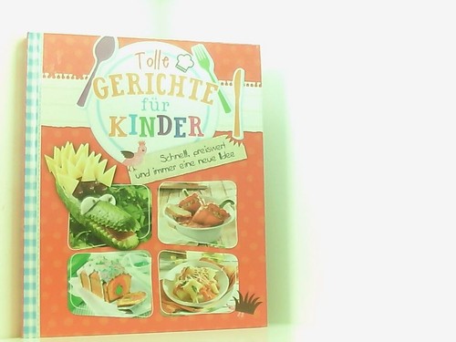 Tolle gerichte für kinder - tolle,