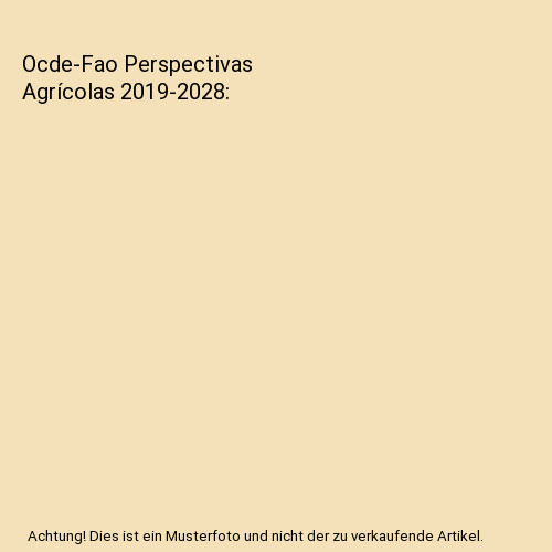 Ocde fao perspectivas - ocde-fao,