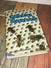 Crompton, John Geliebtes Bienenvolk. Ein Bienenfreund erzählt