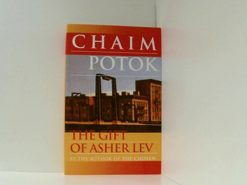 The gift asher lev a - the, lev: