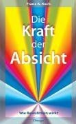 Die Kraft der Absicht: Wie