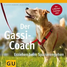 Der Gassi Coach ZUSTAND SEHR GUT