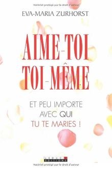 Aime toi même - toi, toi-même