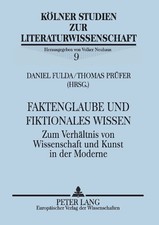 Faktenglaube und fiktionales