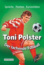 Toni Polster - Der lachende