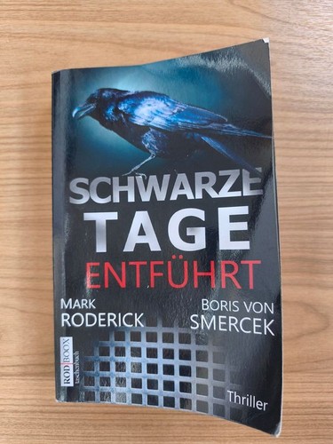 Schwarze tage entführt - tage,