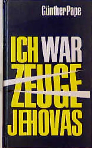 Ich war zeuge jehovas - zeuge,
