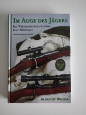 Im Auge des Jägers - Der Wehrmachts-Scharfschütze Josef Allerberger