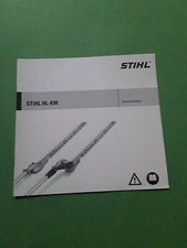 STIHL BEDIENUNGSANLEITUNG GEBRAUCHSANLEITUNG  für HL - KM          HECKENSCHERE 