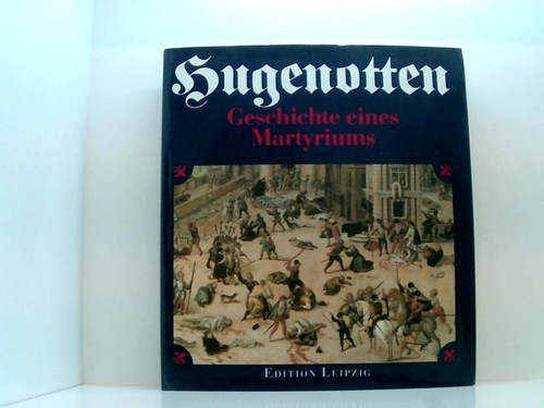 Hugenotten geschichte eines - hugenotten.,