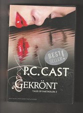 +++ P. C. CAST +++ TALES OF