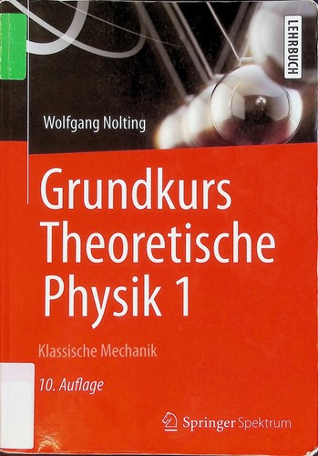 Grundkurs theoretische physik - grundkurs,
