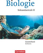 Biologie Oberstufe - Schweiz -