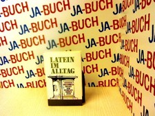 Latein im Alltag: Sentenzen -