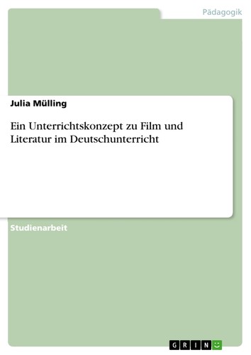 Ein unterrichtskonzept film - unterrichtskonzept, zu