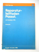 Reparaturleitfaden VW Passat ab 1981 32b  Fahrwerk Achsen Lenkung Bremsen
