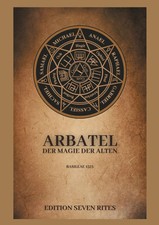 Arbatel | Von der Magie der Alten | Bernd Wollsperger | Taschenbuch | 174 S.