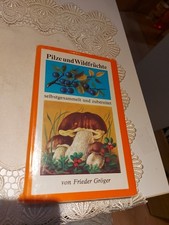 Pilze und Wildfrüchte