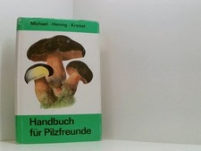 Handbuch für Pilzfreunde