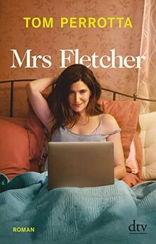 Mrs fletcher roman von - fletcher:,