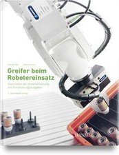 Greifer beim Robotereinsatz: Faszination der Automat... | Buch | Zustand wie neu
