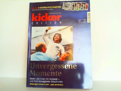 Kicker edition unvergessene - edition.,