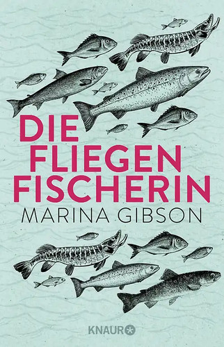 Die fliegenfischerin - die,