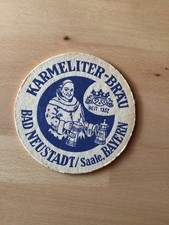 Alter Bierdeckel Karmeliter –Bräu Bad Neustadt Unterfranken