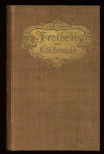 Freiheit : Erzählung. Bröndsted, K. G. und Pauline Klaiber-Gottschau: