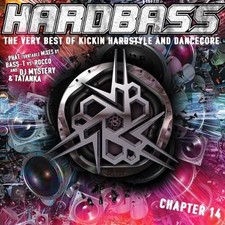 Hardbass Chapter 14 CD Album Kickin Hardstyle Dancecore Bass-T Rocco DJ Mystery