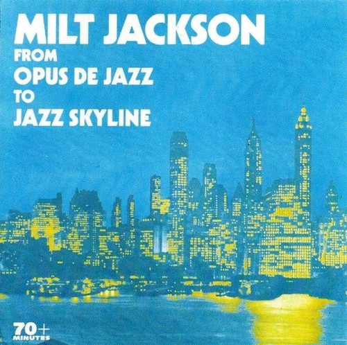 Milt jackson from opus - jackson,