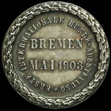 HUNDEZUCHT: Silber-Medaille 1903. HUNDE-AUSSTELLUNG KYNOLOGISCHER VEREIN BREMEN.