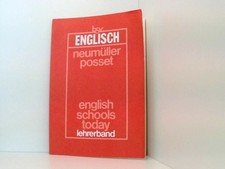 English Schools Today, Lehrerband Lehrerbd. Elfriede Neumüller, Jürgen Posset un