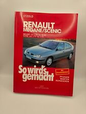 Renault Megane Scenic Reparaturhandbuch So wirds gemacht
