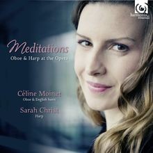 Meditationen: Oboe Harpe at the Opera von Celine Moinet ... | CD | Zustand sehr gut