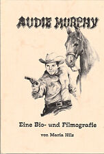 Audie Murphy - Eine Bio u