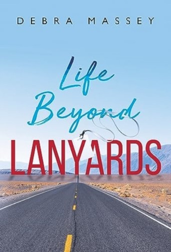 Life beyond lanyards debra - beyond,