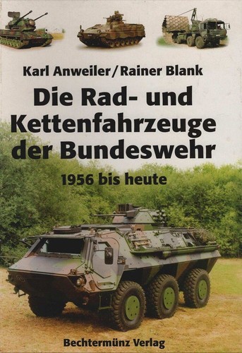 Die rad und kettenfahrzeuge - die,