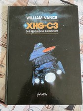 William Vance XHG-C3- Das Rebellische Raumschiff - HC