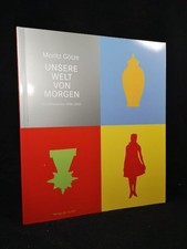 Moritz götze unsere - götze., welt