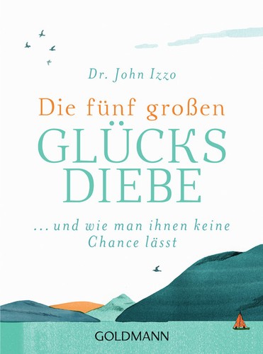 Die fünf großen glücksdiebe - die,