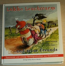 Lükko Leuchtturm ... und seine Freunde Bernd Flessner Geschichten Ostfriesland