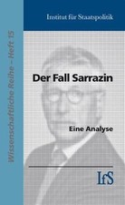 Der Fall Sarrazin. Eine
