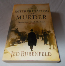 Jed Rubenfeld The Interpretation of Murder