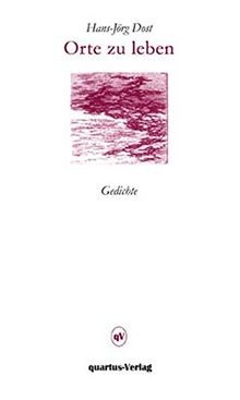 Orte leben gedichte - orte, gedichte: