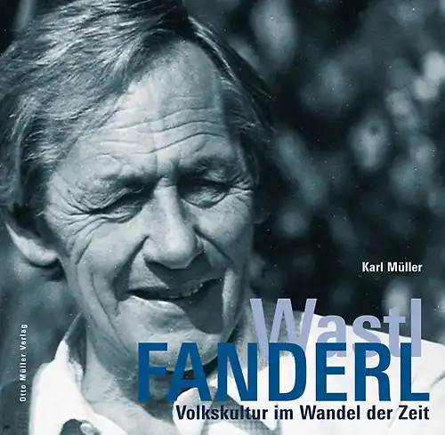 Wastl fanderl - wastl,
